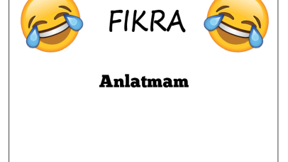 Anlatmam Fıkrası