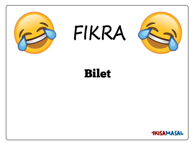 Bilet Fıkrası