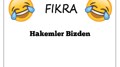 Hakemler Bizden Fıkrası