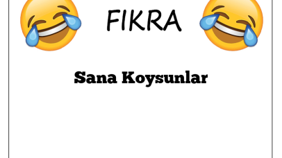 Sana Koysunlar Fıkrası