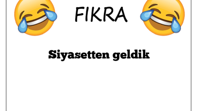 Siyasetten geldik Fıkrası