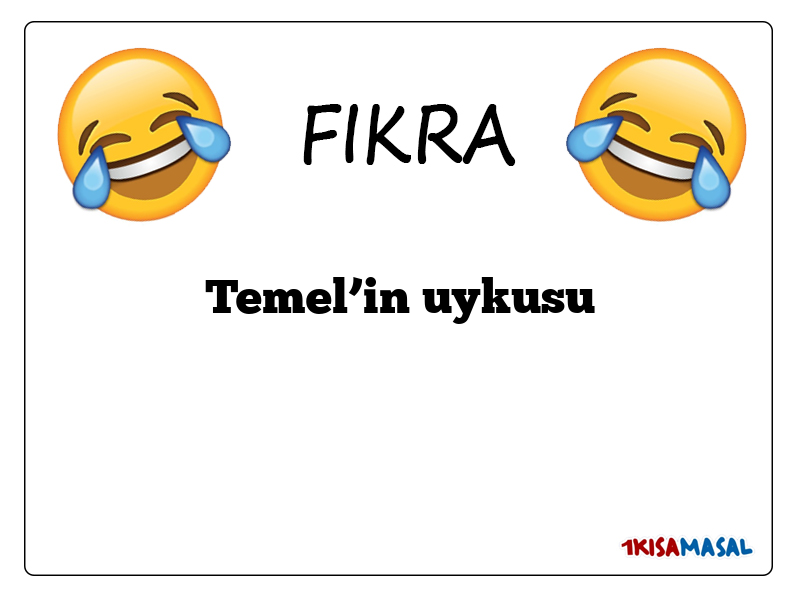 Temel’in uykusu Fıkrası